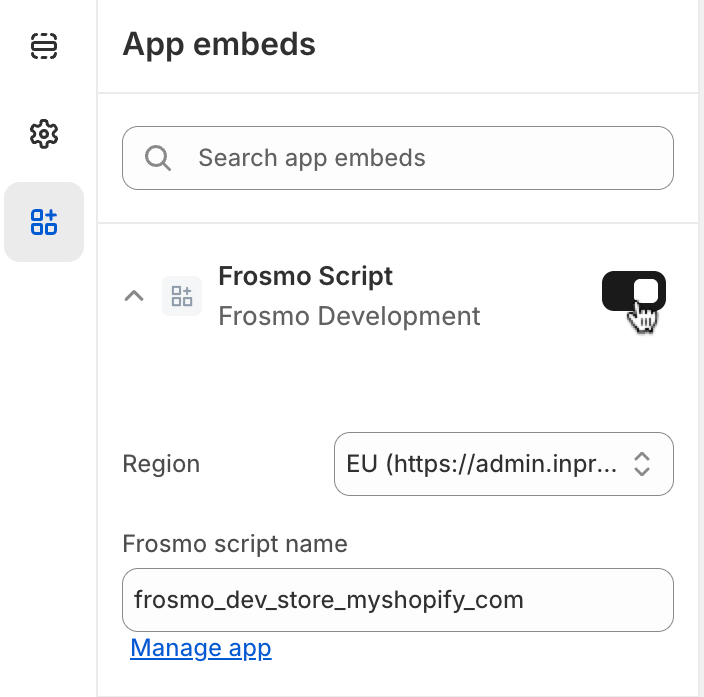 Configure the App embed with the correct region and Frosmo script name.
