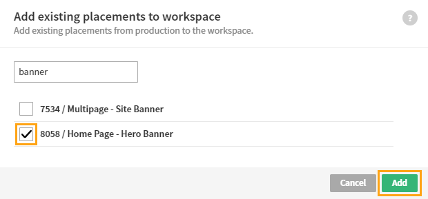 Adding existing placements to a workspace